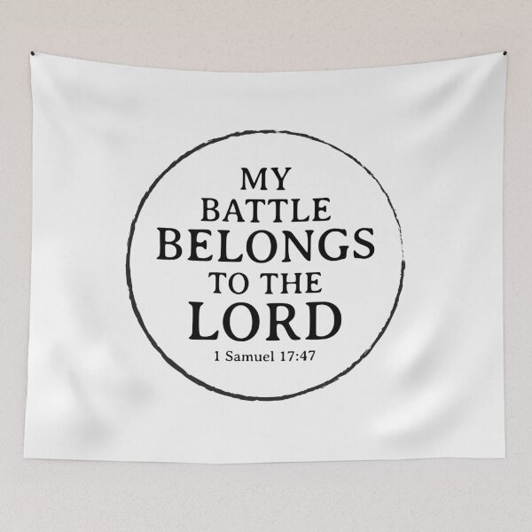 Item preview, My Battle Belongs To The Lord-  Short Christian Quotes designed and sold by DigitalNobleman.