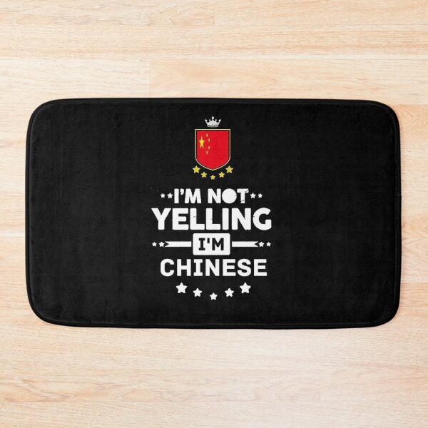 Item preview, I'm Not Yelling I'm Chinese  designed and sold by alyssajacqu0118.