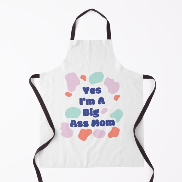Item preview, Yes I'm A Big Ass Mom designed and sold by Agus Yudhistira Sujana.