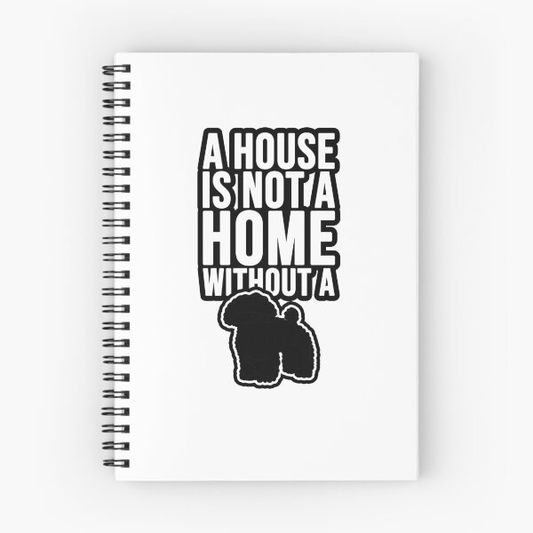 Item preview, A House is not a Home without a Dog Poodle designed and sold by TopsellerShirts.