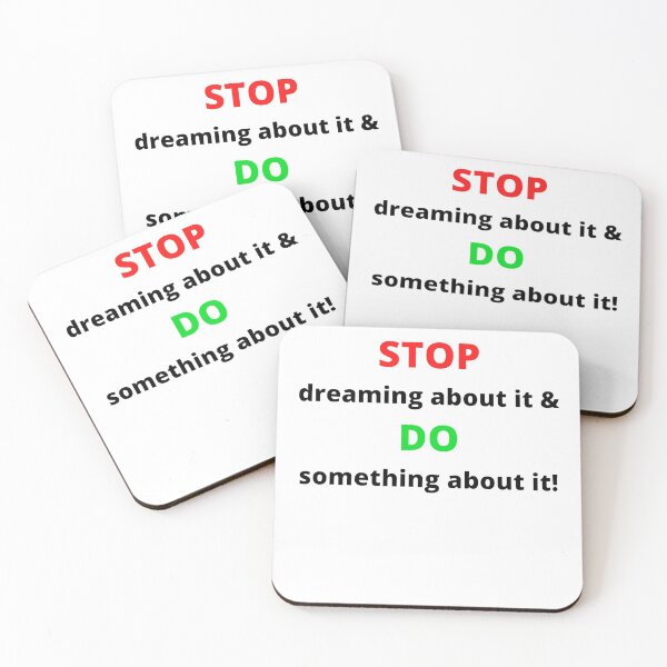 Item preview, STOP dreaming about it & DO something about it! designed and sold by Xappy-Creations.