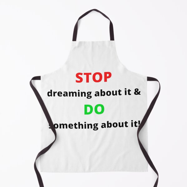 Item preview, STOP dreaming about it & DO something about it! designed and sold by Xappy-Creations.