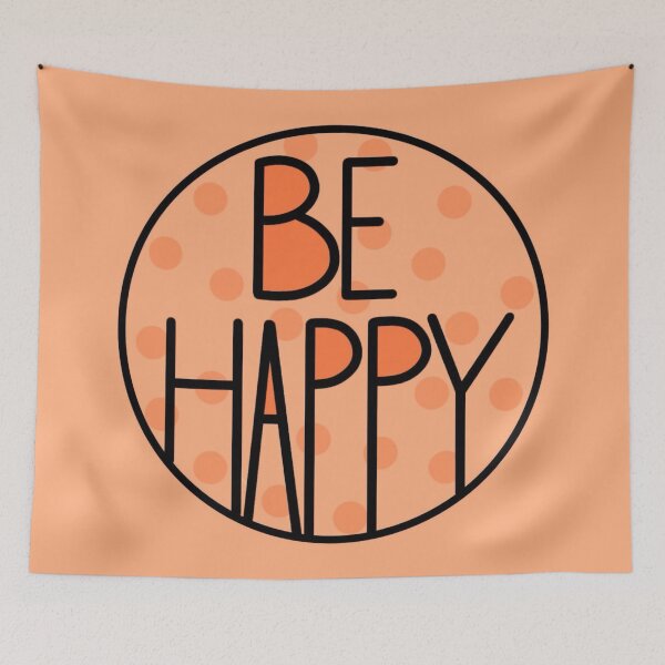 Item preview, Just Be Happy Positive Quote , Pastel Orange designed and sold by Barolina.