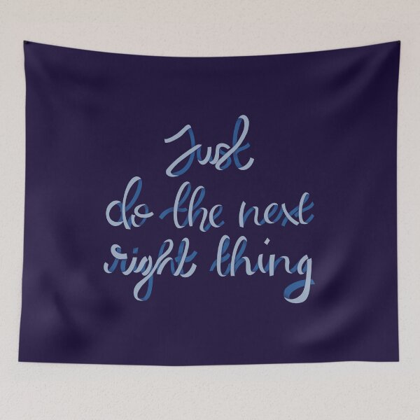Item preview, Just do the next right thing designed and sold by DesignsByJaycee.