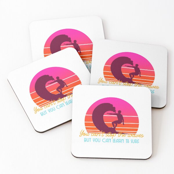 Item preview, You can't stop the waves But you can learn to surf designed and sold by Prototypicalart.