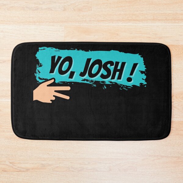Item preview, Yo, Josh ! - Text designed and sold by BaldingSnail.