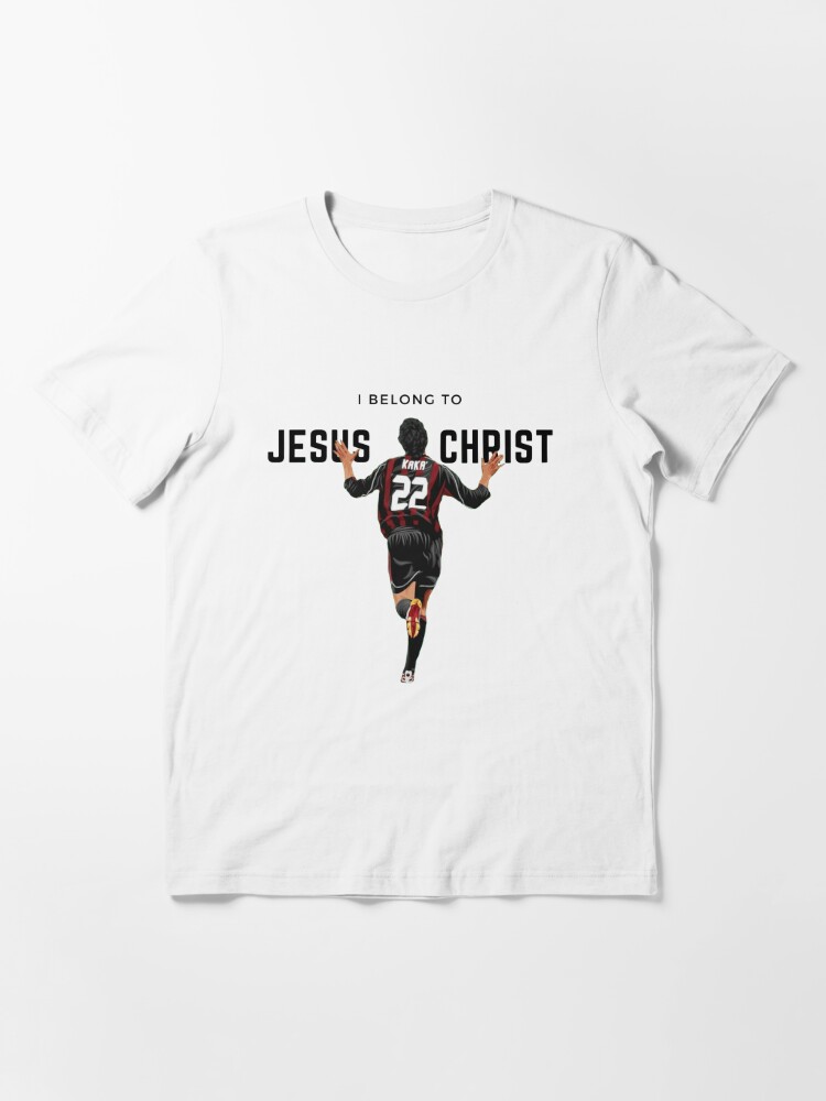 I Belong To Jesus Christ | Kaka Edition | Essential T-Shirt