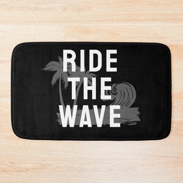 Item preview, ride the wave designed and sold by TTOLEDO10K.
