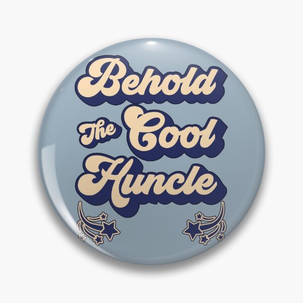 Item preview, Behold the Cool Huncle designed and sold by HappySchnapper.