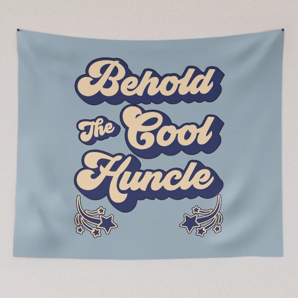 Item preview, Behold the Cool Huncle designed and sold by HappySchnapper.