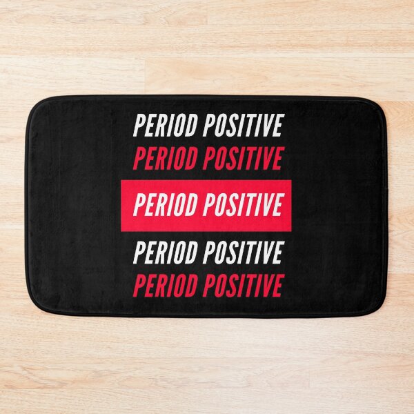 Item preview, Proud Period Positive  designed and sold by RandomDel.
