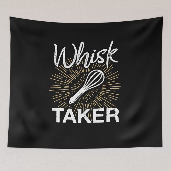 Item preview, Baking Whisk Taker Funny Baker Pun Humor Quote Gift For Pastry Chef Cook Cakes Lover designed and sold by alenaz.