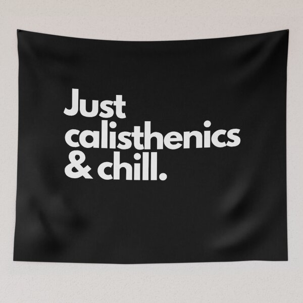 Item preview, Just Calisthenics & Chill - Black background designed and sold by Atleta-Cali.