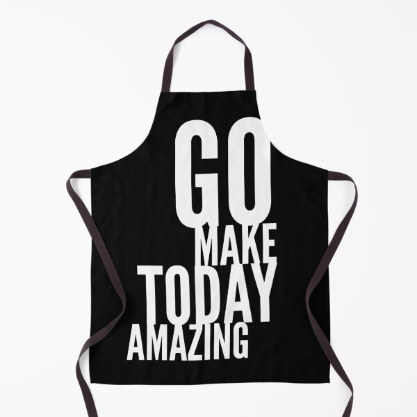 Item preview, Go Make Today Amazing  designed and sold by Ani1111.