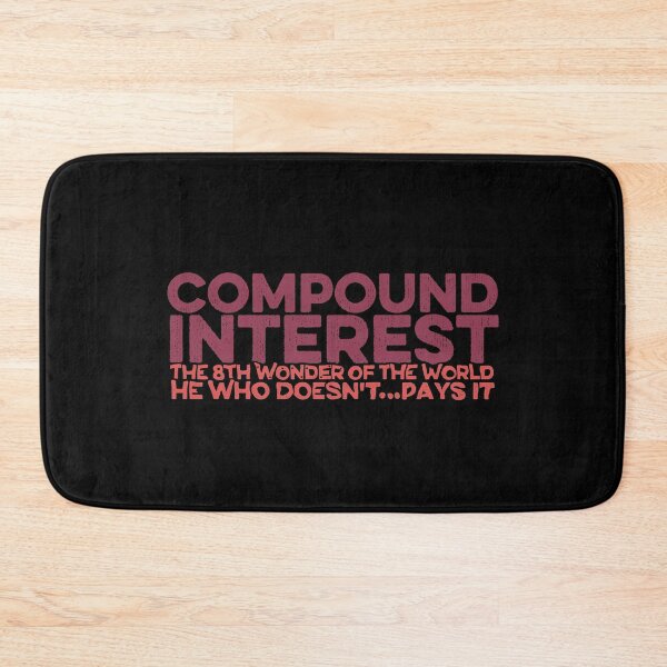 Item preview, Compound Interest the 8th wonder of the world designed and sold by FurioInc.