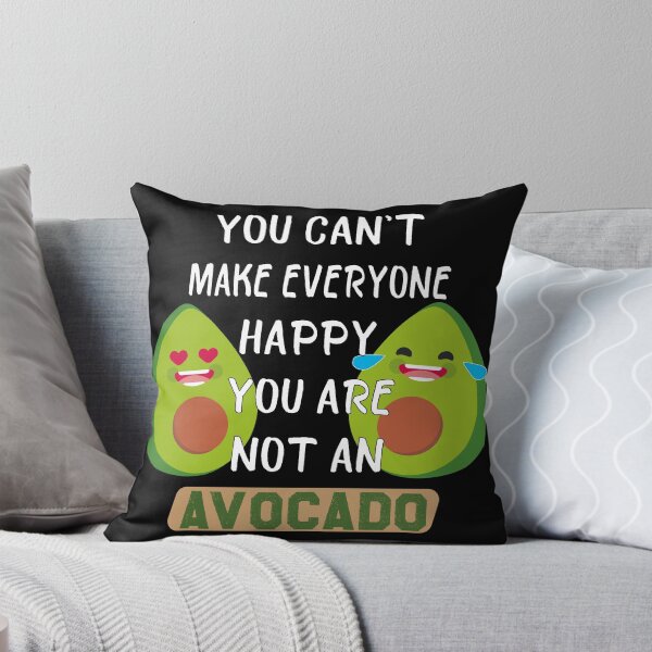 Item preview, you can't make everyone happy you are not a avocado - Funny Avocado - vegan designed and sold by Shirt  Paradise Art ⭐⭐⭐⭐⭐.
