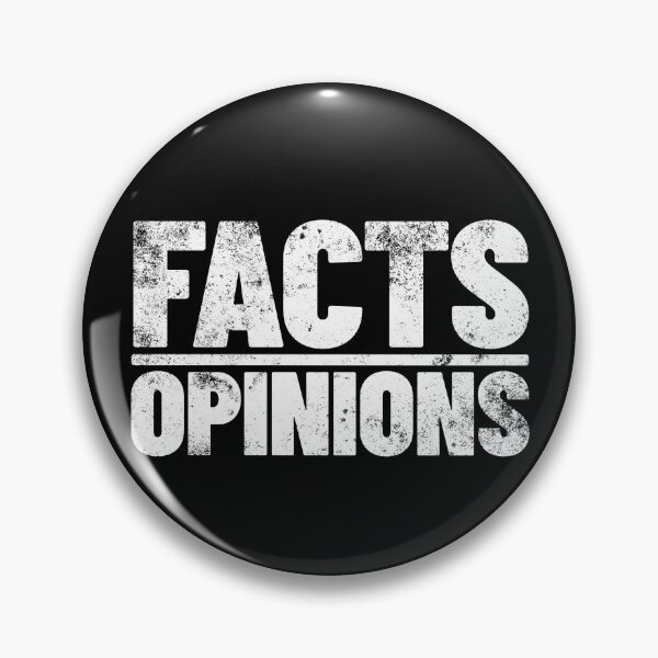 Item preview, Facts Over Opinions Political Protest Funny Sarcastic Quote Gear designed and sold by DynamicDesign.