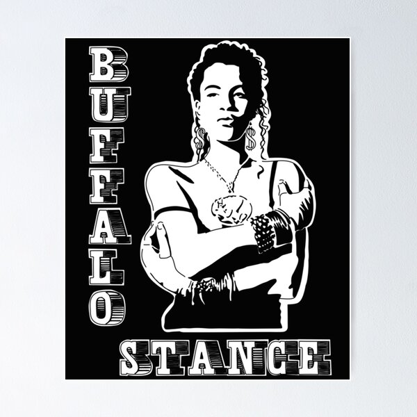 One Hit Wonder. Lyrics Poster. Buffalo Stance- Nenah Cherry