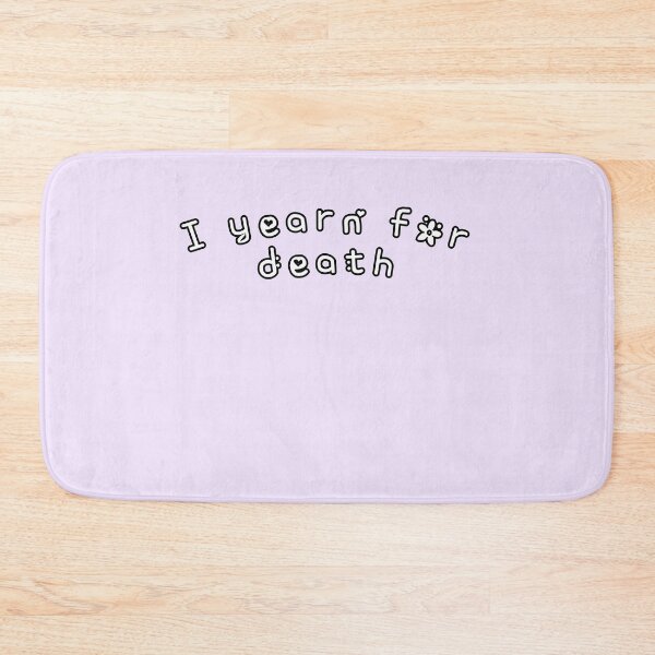 Item preview, I yearn for death designed and sold by everything4eva.