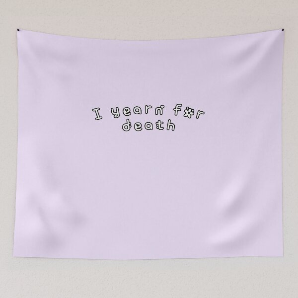 Item preview, I yearn for death designed and sold by everything4eva.