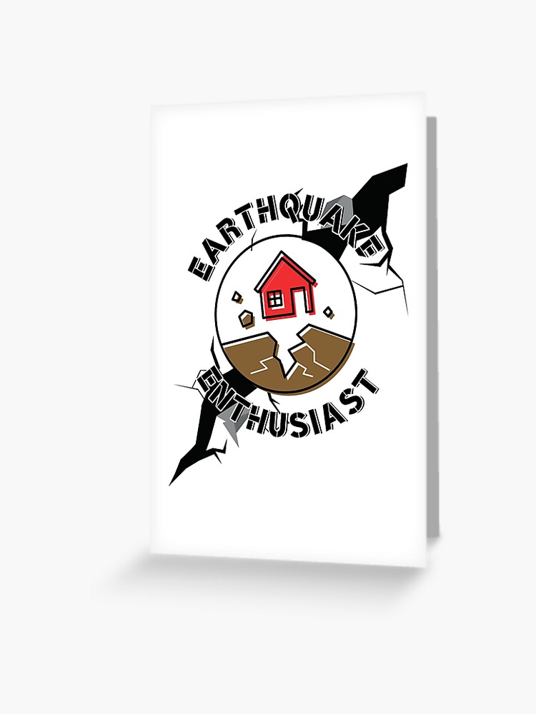 Earthquake enthusiast, geophysicist funny Earthquake enthusiast, geophysicist funny