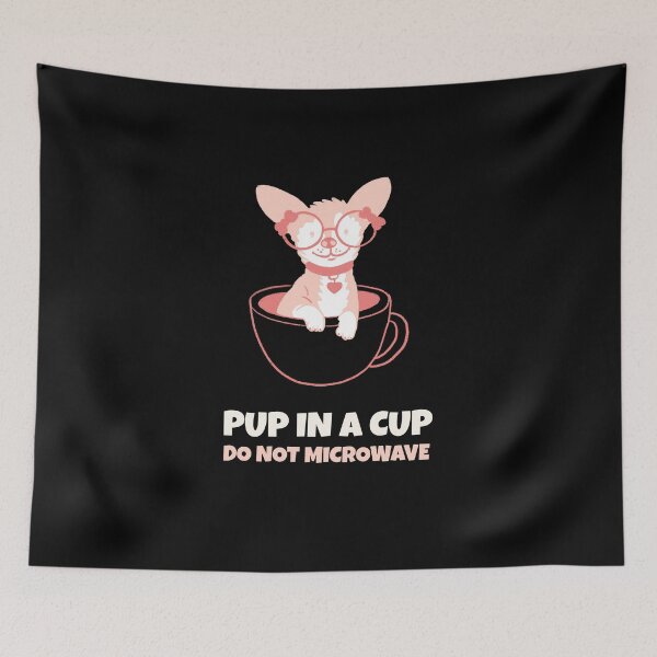 Item preview, PUP IN A CUP DO NOT MICROWAVE designed and sold by DomGDesign.