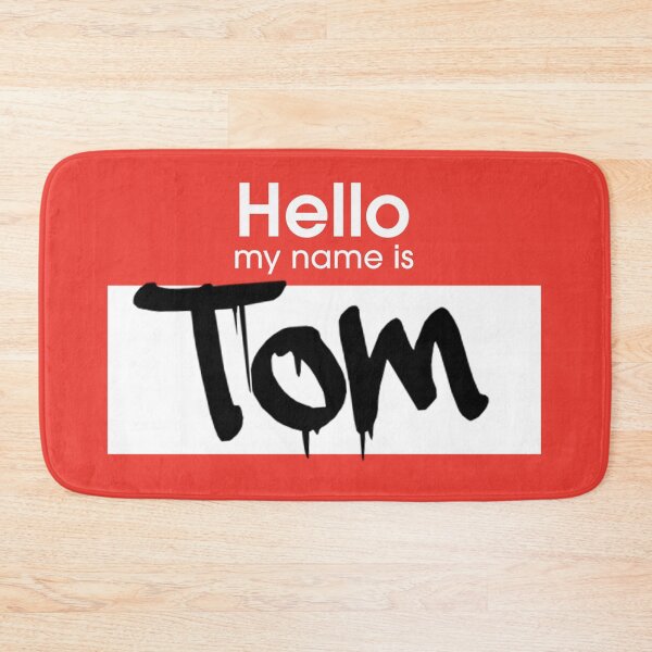 Item preview, Hello My Name is Tom Tom Tag designed and sold by Mooostickers.