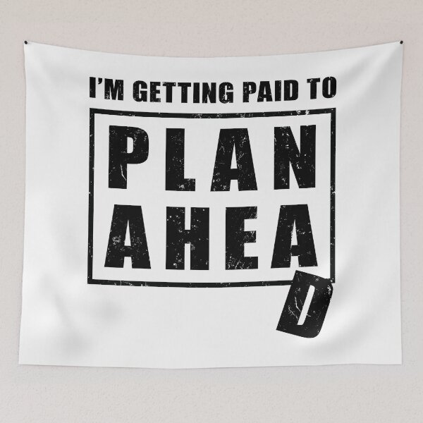 Item preview, I'm Getting Paid to Plan Ahead designed and sold by NuttyShirt.