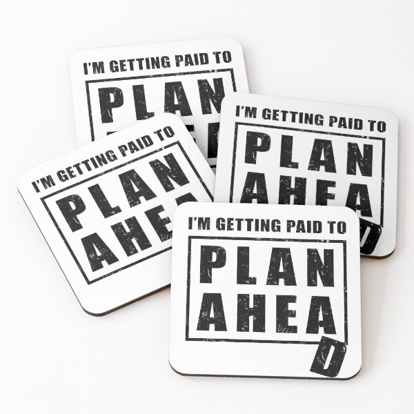 Item preview, I'm Getting Paid to Plan Ahead designed and sold by NuttyShirt.