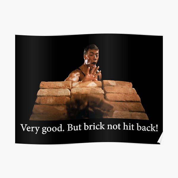 Très bien. Mais brique pas Hit Back ! Jean-Claude Van Damme Poster