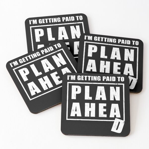 Item preview, I'm Getting Paid to Plan Ahead designed and sold by NuttyShirt.