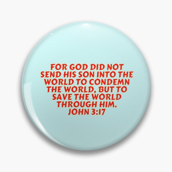 Item preview, Bible Verse John 3:17 designed and sold by Prayingwarrior.