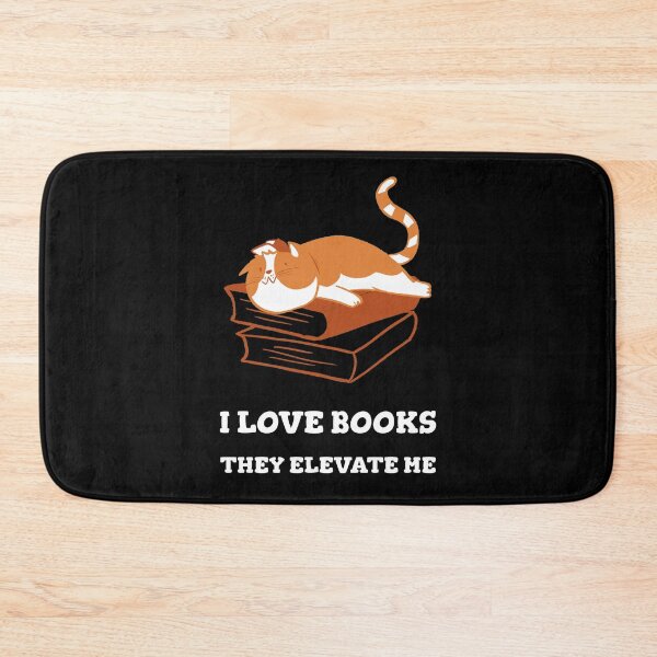 Item preview, I LOVE BOOKS THEY ELEVATE ME designed and sold by DomGDesign.