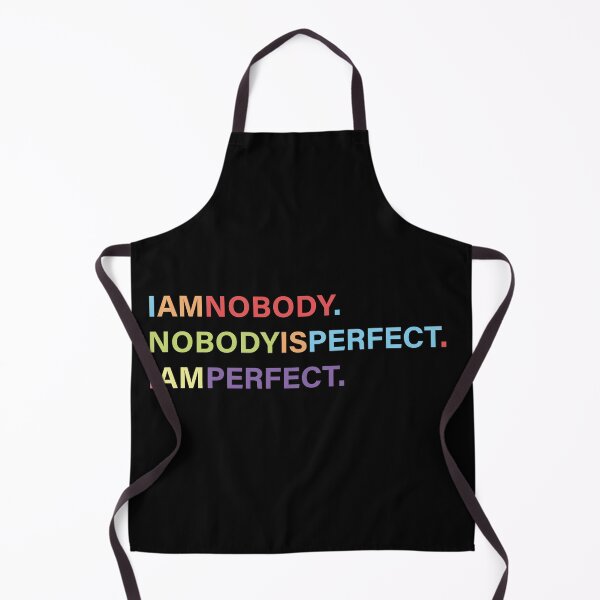 Item preview, I Am Nobody. I Am Perfect designed and sold by MartineMeeka.