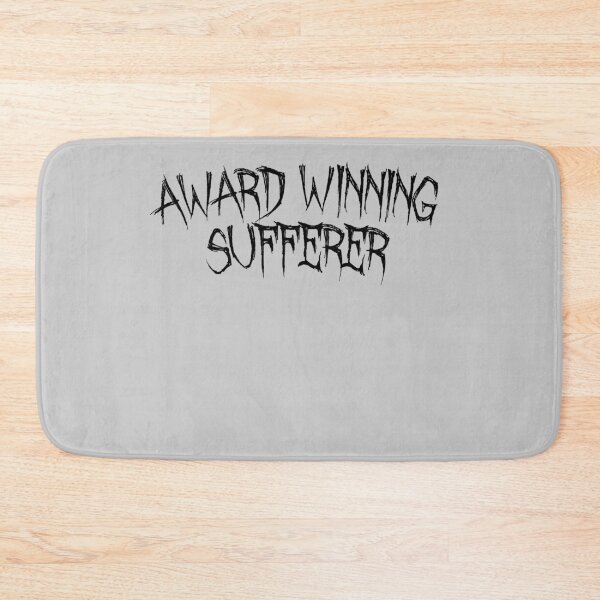 Item preview, AWARD WINNING SUFFERER designed and sold by everything4eva.