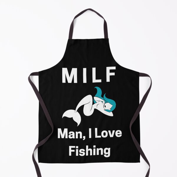 Item preview, Milf Man I Love Fishing designed and sold by PRB1989.