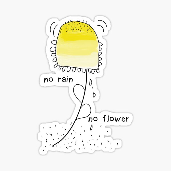 "Sketchy line drawing of flower with falling leaves, no rain no flower
