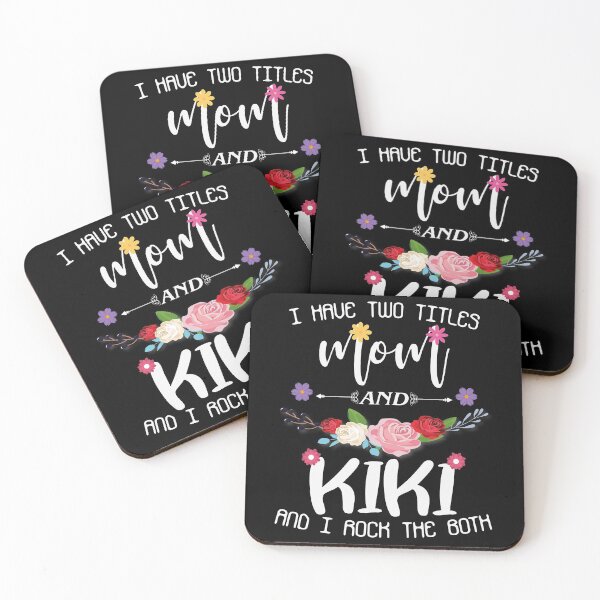 Item preview, I Have Two Titles Mom And Kiki And I Rock Them Both, Mother's Day Floral Gift designed and sold by Mode Tees.