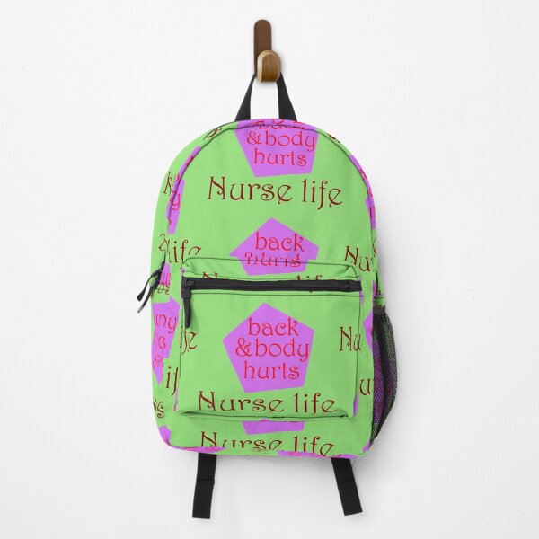 Item preview, back and body hurts nurse life Backpacks designed and sold by Shop us .