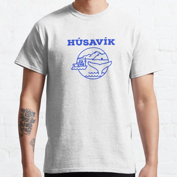 Húsavík við Skjálfanda Classic T-Shirt