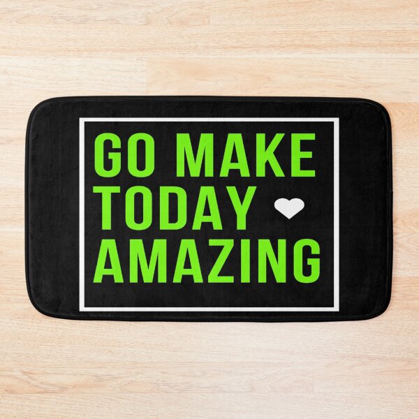 Item preview, Go Make Today Amazing With Heart designed and sold by Indra Agrawal.
