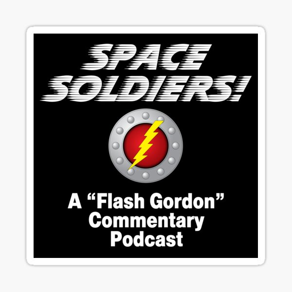 Item preview, SPACE SOLDERS - A FLASH GORDON COMMENTARY PODCAST designed and sold by MartinAWHolmes.