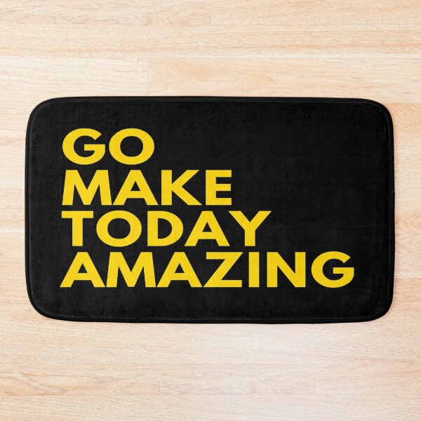 Item preview, Go Make Today Amazing Motivational Quote designed and sold by Indra Agrawal.