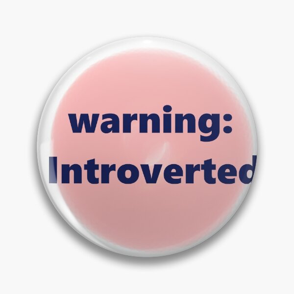 Item preview, Warning: Introverted  designed and sold by Meekas-work.