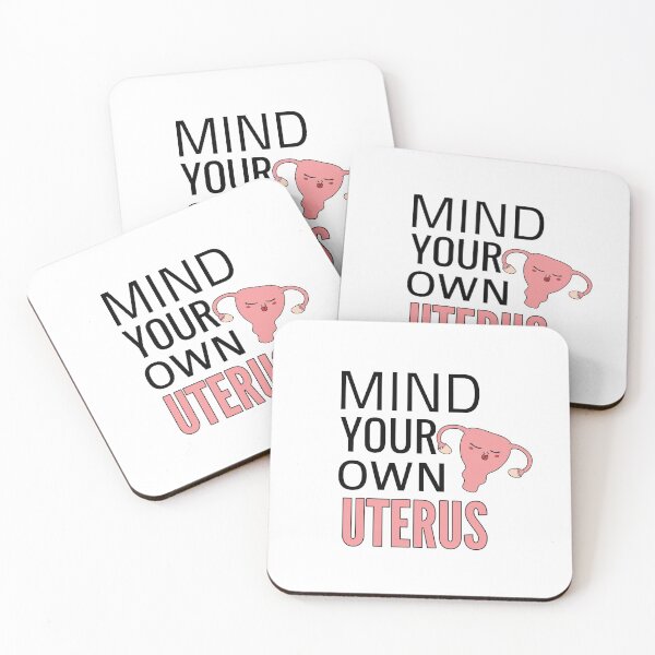 Item preview, Mind Your Own Uterus  designed and sold by Wideworld.