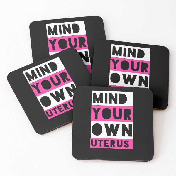 Item preview, Mind Your Own Uterus  designed and sold by Wideworld.