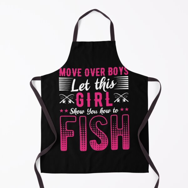 Item preview, Move Over Boys Let This Girl Show You How to Fish Boating Rod Fishermen Bait Lure Sailboat Sail Fishing designed and sold by shirti.