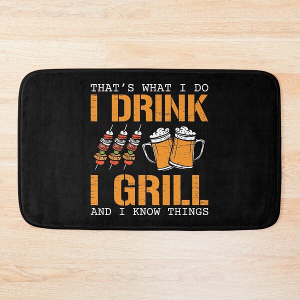Item preview, That's What I Do I Drink I Grill And Know Things Grilling BBQ Smoking Barbecue Meat Beef Charcoal Grill designed and sold by shirti.