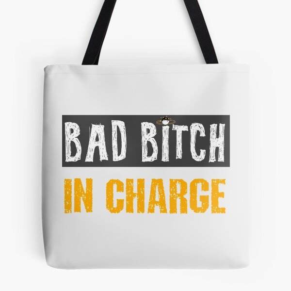Item preview, Bad bitch in charge - badass woman designed and sold by SidTastic .