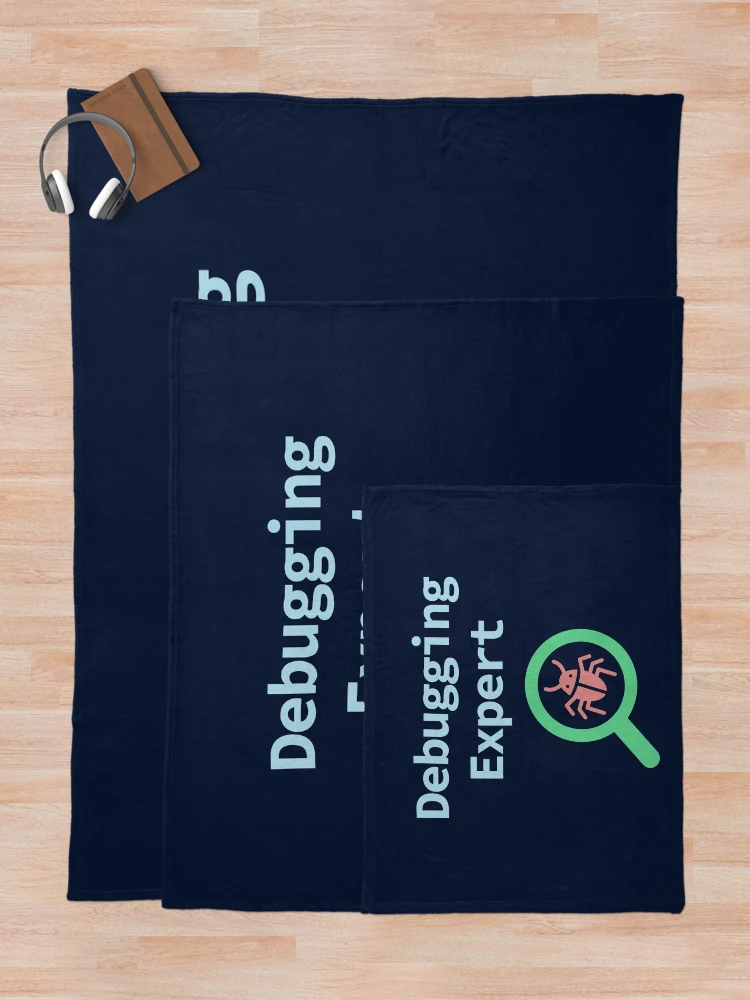 Thumbnail 5 of 6, Throw Blanket, Debugging Expert, Software Testing, Software Developer, Software Engineer, Computer Science, Programming Humor, Dark designed and sold by Max-Wear.